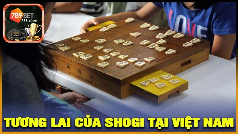 Tương Lai Của Shogi Tại Việt Nam