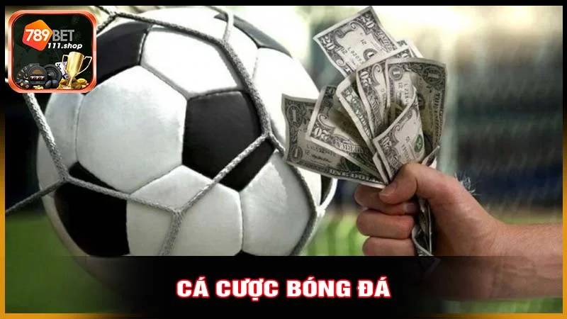 Cá cược bóng đá