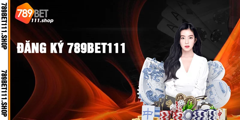 Thực hiện đăng ký 789bet trong vòng 3 phút đơn giản