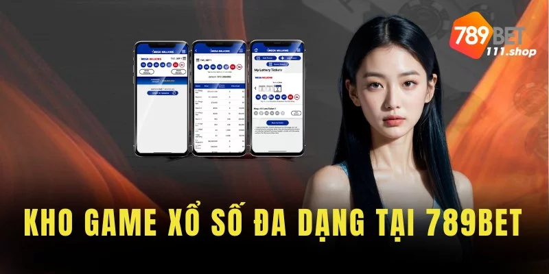 Kho game xổ số đa dạng tại 789bet