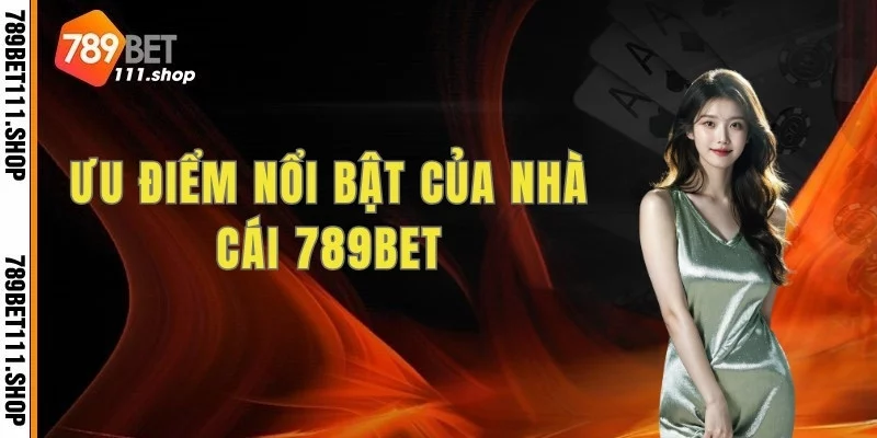 Giới thiệu điểm khác biệt tạo nên thương hiệu 789BET là gì?
